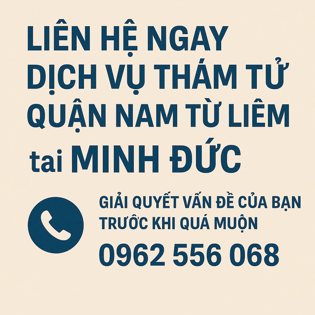 Dịch vụ thám tử quận Nam Từ Liêm