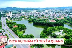 Dịch vụ thám tử tại Tuyên Quang