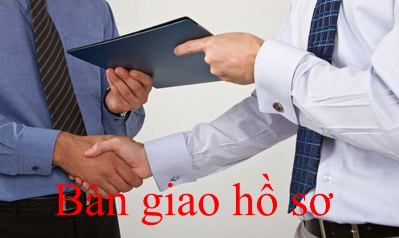 bàn giao hồ sơ