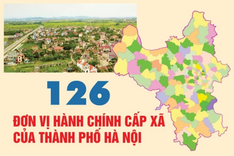 Danh sách xã phường tại Hà Nội sau sát nhập 1 126 đơn vị hành chính cấp xã của hà nội