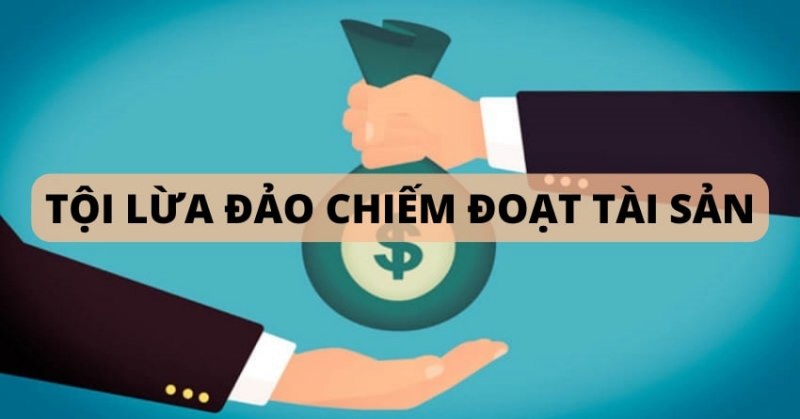 Tội lừa đảo chiếm đoạt tài sản 1 Tội lừa đảo chiếm đoạt tài sản