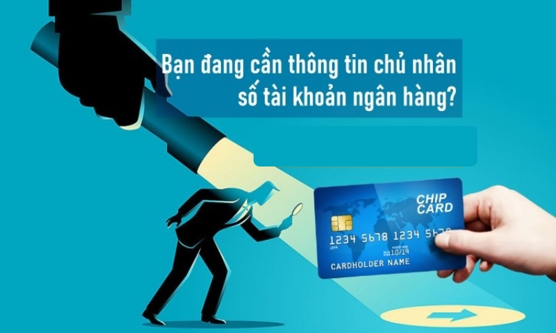 Thám tử điều tra chủ tài khoản ngân hàng 2 truy tim doi tuong quyt no