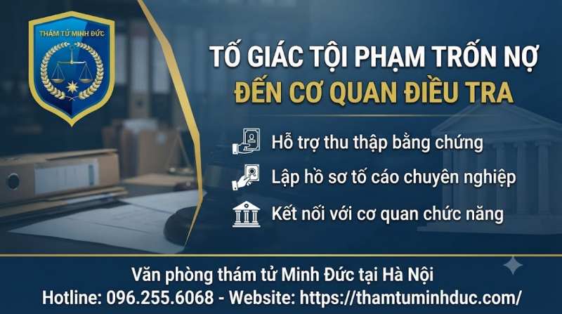 Trốn nợ là gì? 9 tố giác tội phạm đến cơ quan điều tra