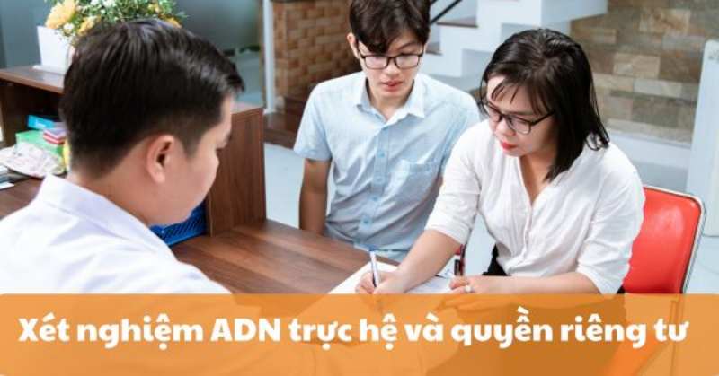 Cách xác định quan hệ huyết thống 4 xét nghiẹm ADN trực hệ