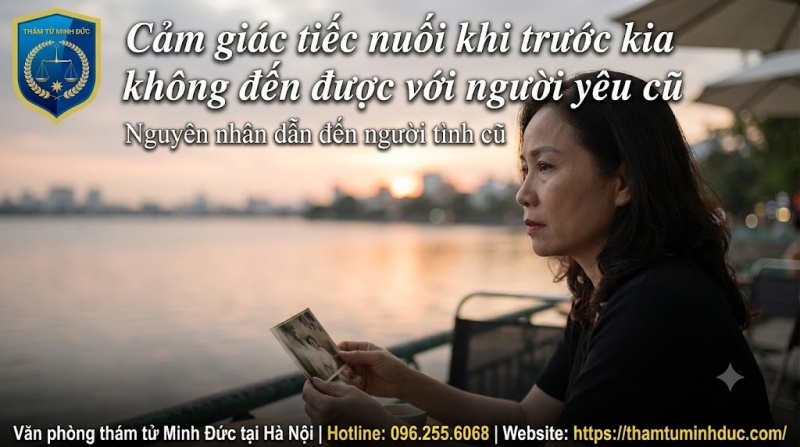 Ngoại tình với người yêu cũ 5 cảm giác tiếc nuối
